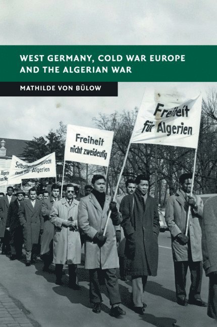 West Germany, Cold War Europe and the Algerian War 1