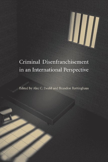 Criminal Disenfranchisement in an International Perspective 1