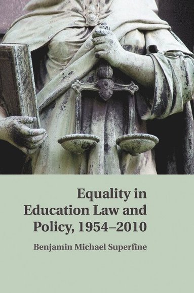 bokomslag Equality in Education Law and Policy, 1954-2010