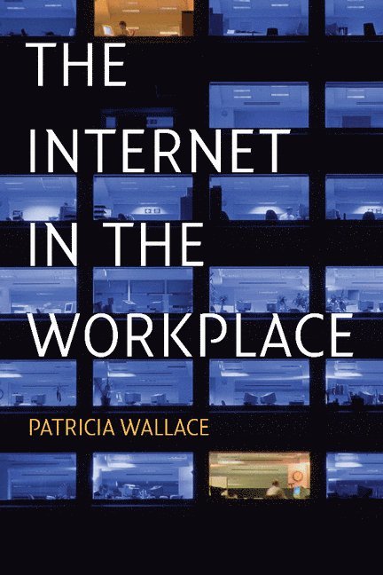 The Internet in the Workplace 1