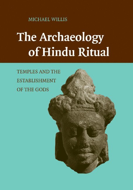 The Archaeology of Hindu Ritual 1