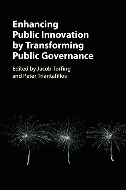 Enhancing Public Innovation by Transforming Public Governance 1