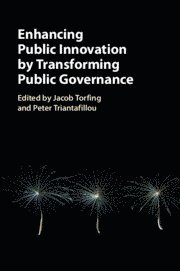 Jacob Torfing, Peter Triantafillou, Denmark) Torfing, Jacob (Roskilde Universitet, Denmark) Triantafillou, Peter (Roskilde Universitet - Enhancing Public Innovation by Transforming Public Governance, Häftad