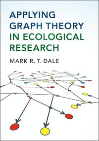 bokomslag Applying Graph Theory in Ecological Research
