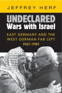 bokomslag Undeclared Wars with Israel