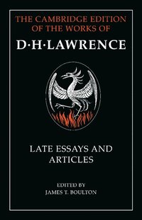 bokomslag D. H. Lawrence: Late Essays and Articles