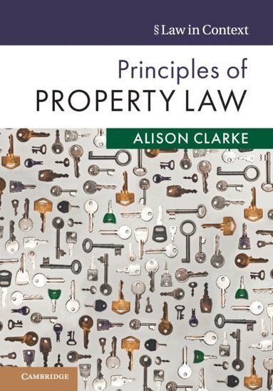 Alison Clarke - Principles of Property Law, Häftad