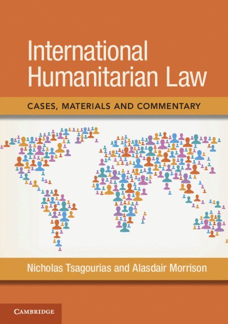 Nicholas (University of Sheffield) Tsagourias, Alasdair Morrison - International Humanitarian Law, Häftad