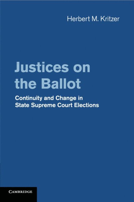 Herbert M. Kritzer - Justices on the Ballot, Häftad