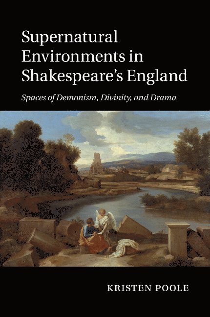 Supernatural Environments in Shakespeare's England