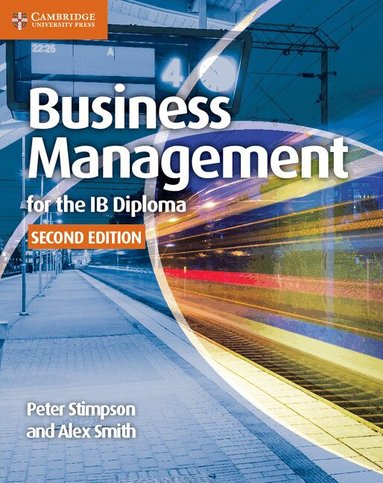 Peter Stimpson, Alex Smith - Business Management for the IB Diploma Coursebook, Häftad