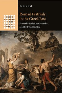 bokomslag Roman Festivals in the Greek East