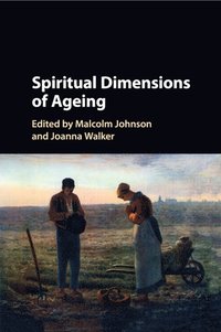 bokomslag Spiritual Dimensions of Ageing