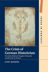 bokomslag The Crisis of German Historicism