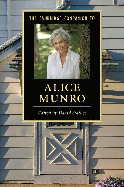 David (University of Ottawa) Staines, David Staines - The Cambridge Companion to Alice Munro, Häftad