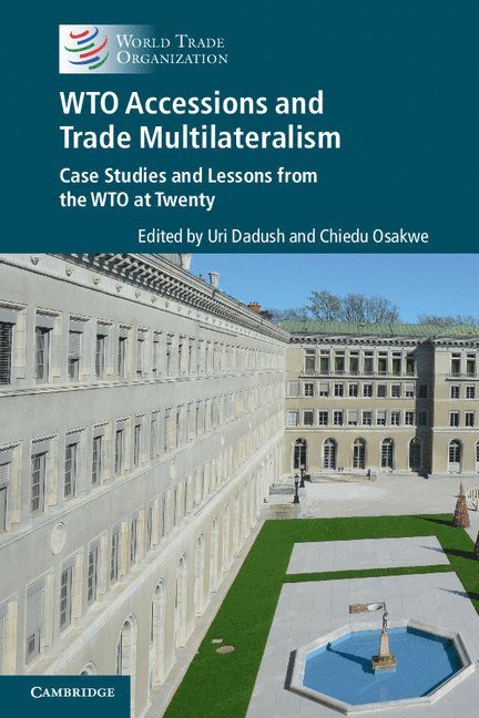 WTO Accessions and Trade Multilateralism 1