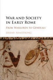 bokomslag War and Society in Early Rome