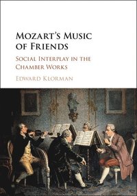 bokomslag Mozart's Music of Friends