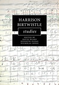 bokomslag Harrison Birtwistle Studies