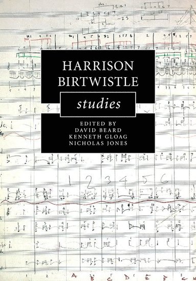 bokomslag Harrison Birtwistle Studies