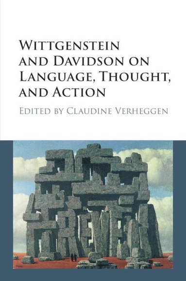 bokomslag Wittgenstein and Davidson on Language, Thought, and Action