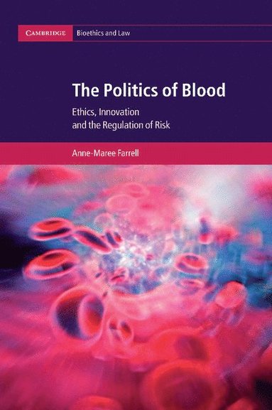 bokomslag The Politics of Blood