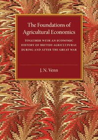 bokomslag The Foundations of Agricultural Economics