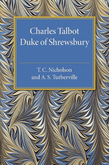 bokomslag Charles Talbot, Duke of Shrewsbury