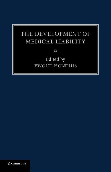 Ewoud Hondius - The Development of Medical Liability, Häftad