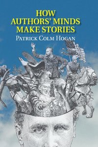 bokomslag How Authors' Minds Make Stories