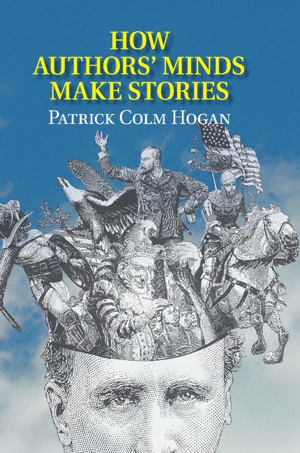How Authors' Minds Make Stories 1