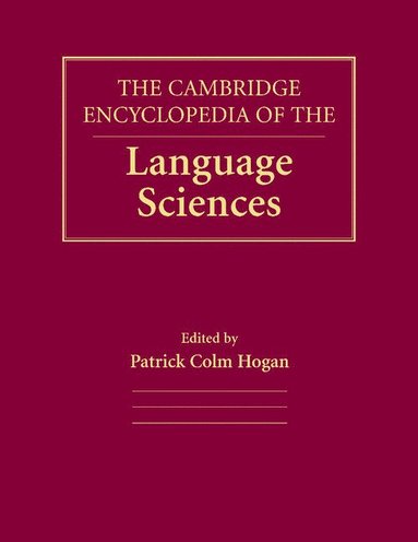 bokomslag The Cambridge Encyclopedia of the Language Sciences