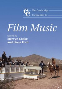bokomslag The Cambridge Companion to Film Music