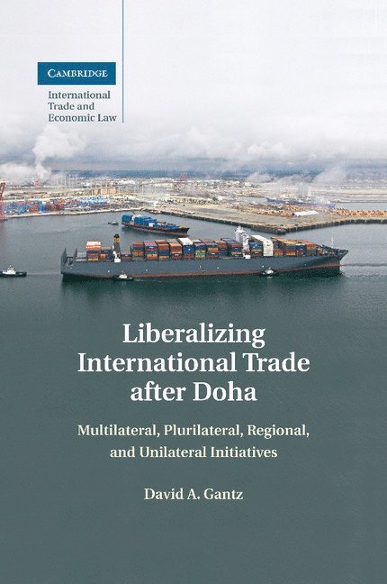 Liberalizing International Trade after Doha 1