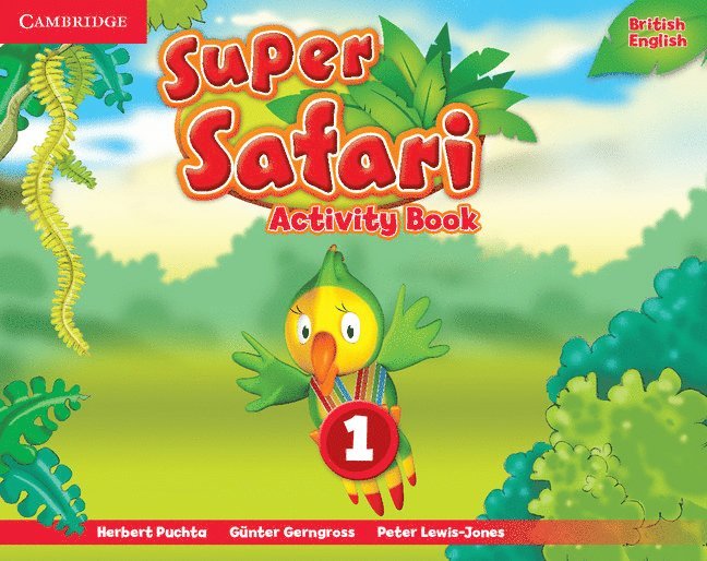 Herbert Puchta, G&#252;nter Gerngross, Peter Lewis-Jones, Günter Gerngross, Gunter Gerngross - Super Safari Level 1 Activity Book, Häftad