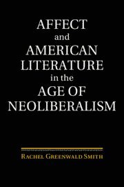 bokomslag Affect and American Literature in the Age of Neoliberalism