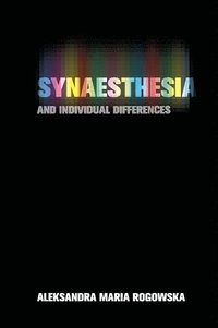 bokomslag Synaesthesia and Individual Differences