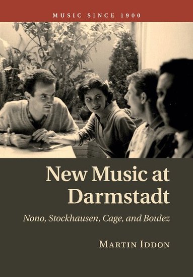 Martin Iddon - New Music at Darmstadt, Häftad