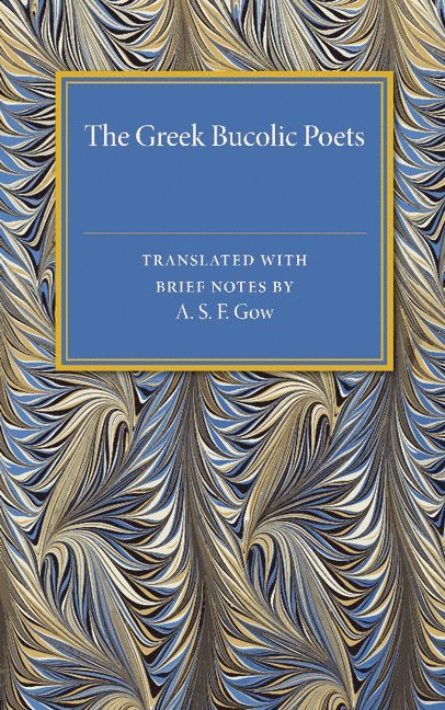 The Greek Bucolic Poets 1