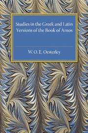 W. O. E. Oesterley - Studies in the Greek and Latin Versions of the Book of Amos, Häftad