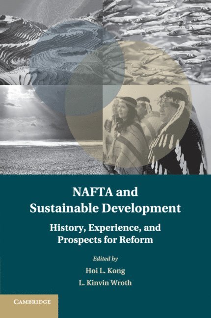 NAFTA and Sustainable Development 1