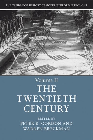 bokomslag The Cambridge History of Modern European Thought: Volume 2, The Twentieth Century