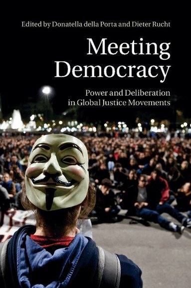 Donatella della Porta, Dieter Rucht - Meeting Democracy, Häftad