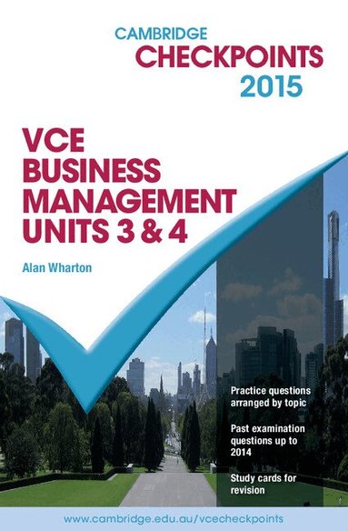 Alan Wharton - Cambridge Checkpoints VCE Business Management Units 3 and 4 2015, Häftad