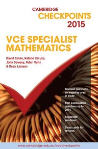 bokomslag Cambridge Checkpoints VCE Specialist Mathematics 2015
