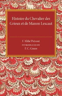 bokomslag Histoire du Chevalier des Grieux et de Manon Lescaut