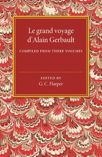 bokomslag Le grand voyage d'Alain Gerbault