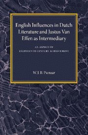 bokomslag English Influences in Dutch Literature and Justus Van Effen as Intermediary