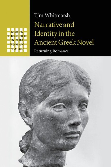 bokomslag Narrative and Identity in the Ancient Greek Novel