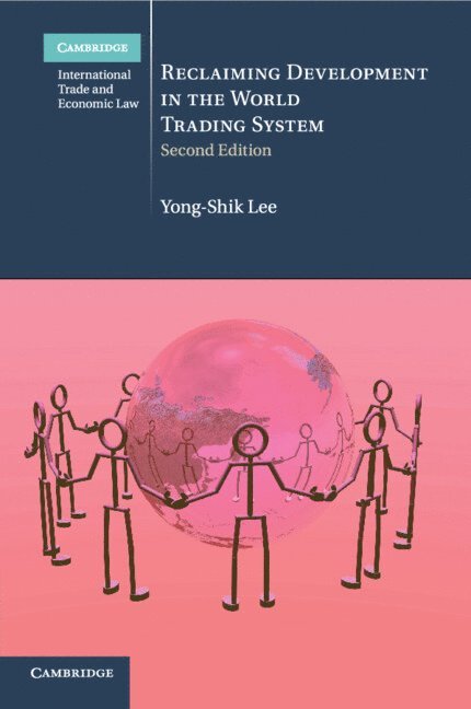 Reclaiming Development in the World Trading System 1